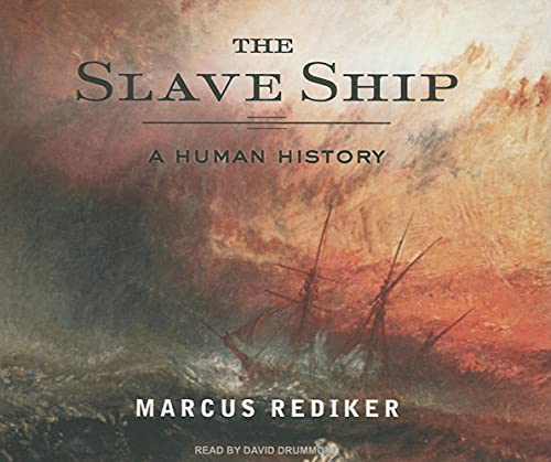 Beispielbild fr The Slave Ship: A Human History zum Verkauf von Marissa's Books and Gifts