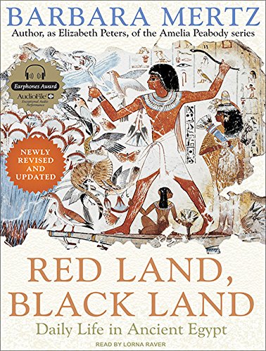 Stock image for Red Land, Black Land: Daily Life in Ancient Egypt for sale by HPB Inc.