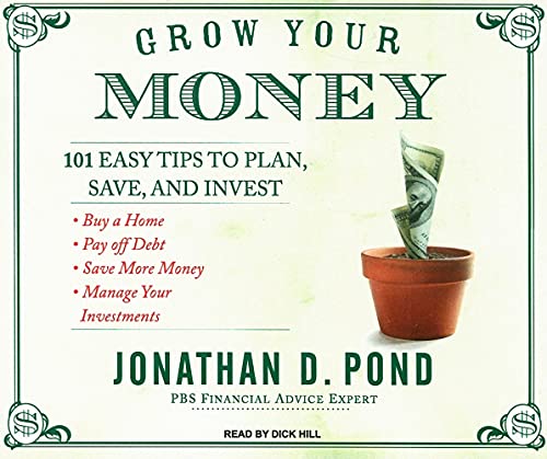 Stock image for Grow Your Money!: 101 Easy Tips to Plan, Save, and Invest for sale by The Yard Sale Store