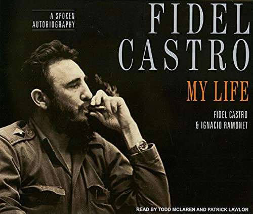 9781400105922: Fidel Castro: My Life: A Spoken Autobiography