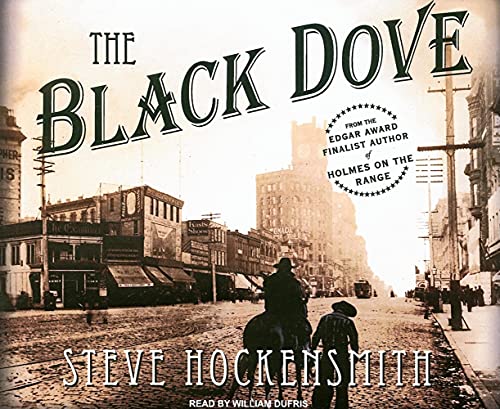 Beispielbild fr The Black Dove (Holmes on the Range, 3) zum Verkauf von BombBooks