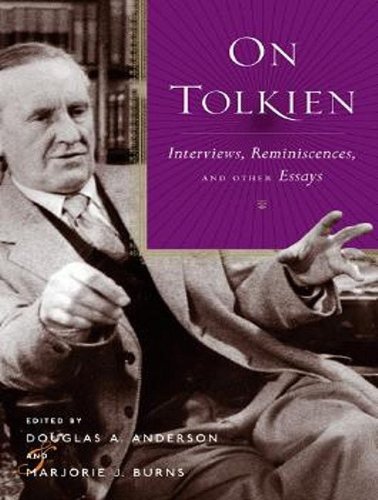 On Tolkien: Interviews, Reminiscences, and Other Essays (9781400106486) by Anderson, Douglas A.