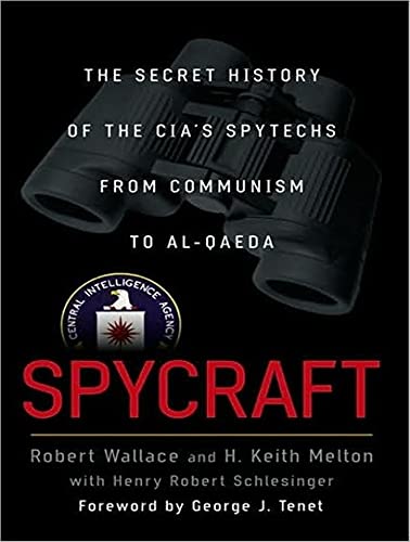 9781400107148: Spycraft: The Secret History of the Cia's Spytechs from Communism to Al-Qaeda