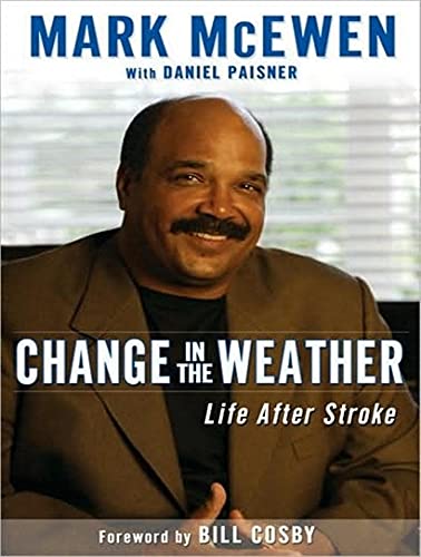 Beispielbild fr Change in the Weather: Life After Stroke zum Verkauf von The Yard Sale Store