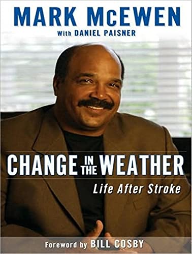 Imagen de archivo de Change in the Weather: Life After Stroke a la venta por The Yard Sale Store