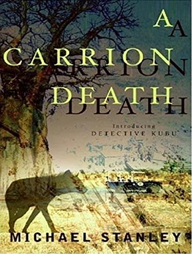 9781400107889: A Carrion Death: Introducing Detective Kubu