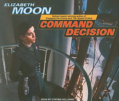 Command Decision (Vatta's War, 4) (9781400108305) by Moon, Elizabeth