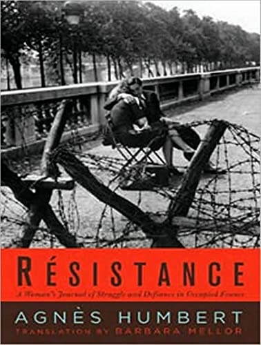 Stock image for Resistance: A Frenchwoman's Journal of the War for sale by SecondSale