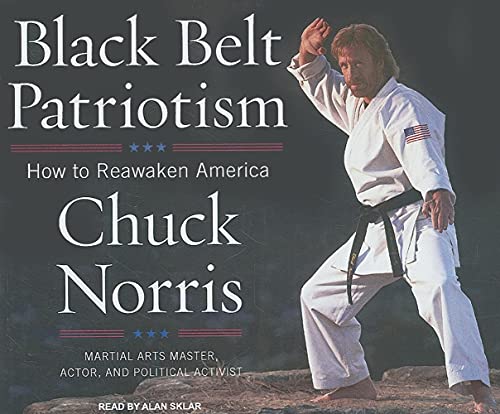 9781400108404: Black Belt Patriotism: How to Reawaken America