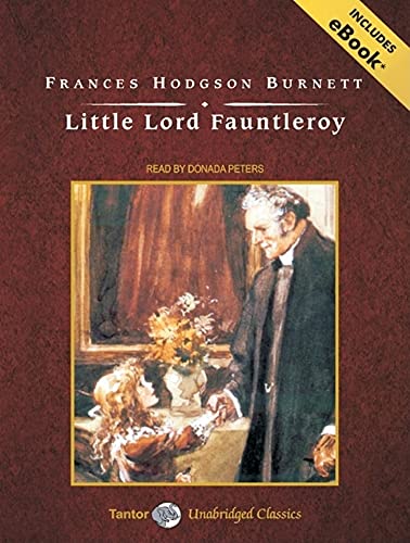 Little Lord Fauntleroy, with eBook (9781400109128) by Burnett, Frances Hodgson