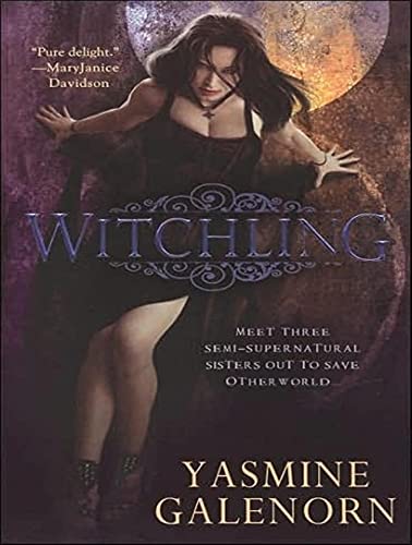 Witchling (Sisters of the Moon, 1) (9781400110001) by Galenorn, Yasmine