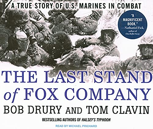 Stock image for The Last Stand of Fox Company: A True Story of U.S. Marines in Combat for sale by HPB-Emerald