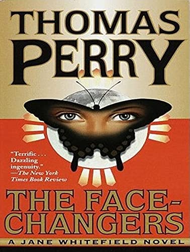 The Face-Changers (Jane Whitefield, 4) (9781400110223) by Perry, Thomas