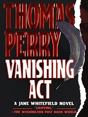 Vanishing Act (Jane Whitefield, 1) (9781400110254) by Perry, Thomas