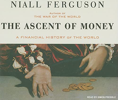 Stock image for The Ascent of Money: A Financial History of the World for sale by The Yard Sale Store