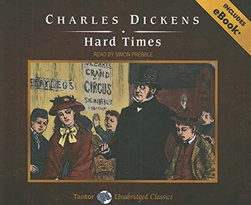 Hard Times, with eBook (Tantor Unabridged Classics) (9781400110360) by Dickens, Charles