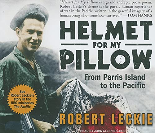 Stock image for Helmet for My Pillow: From Parris Island to the Pacific for sale by The Yard Sale Store