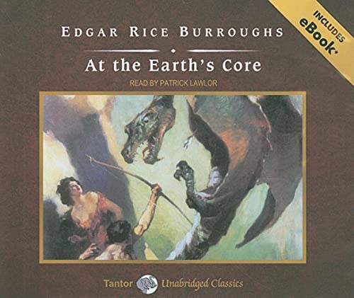 At the Earth's Core, with eBook (Pellucidar, 1) (9781400111183) by Burroughs, Edgar Rice