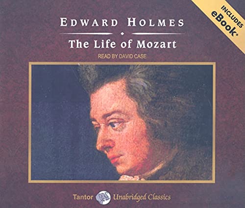The Life of Mozart, with eBook (9781400111213) by Holmes, Edward