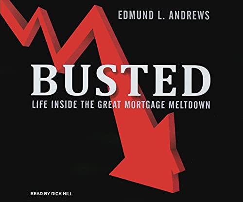 Beispielbild fr Busted: Life Inside the Great Mortgage Meltdown zum Verkauf von The Yard Sale Store