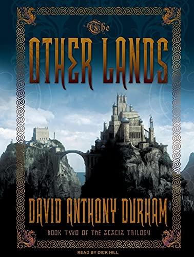 9781400113514: The Other Lands: Book Two of the Acacia Trilogy (Acacia, 2)