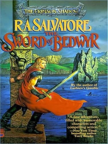 The Sword of Bedwyr (Crimson Shadow, 1) (9781400113576) by Salvatore, R. A.