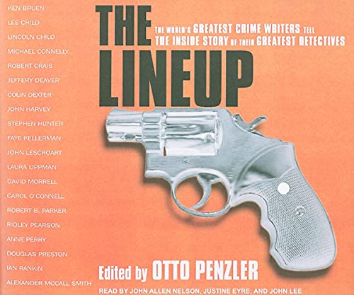 The Lineup: The World's Greatest Crime Writers Tell the Inside Story of Their Greatest Detectives (9781400113606) by Penzler, Otto