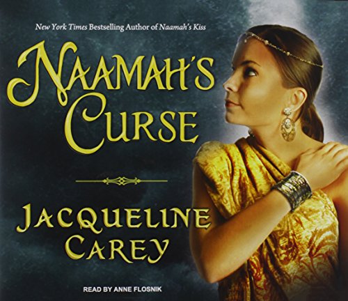 Naamah's Curse (Naamah, 2) (9781400113750) by Carey, Jacqueline