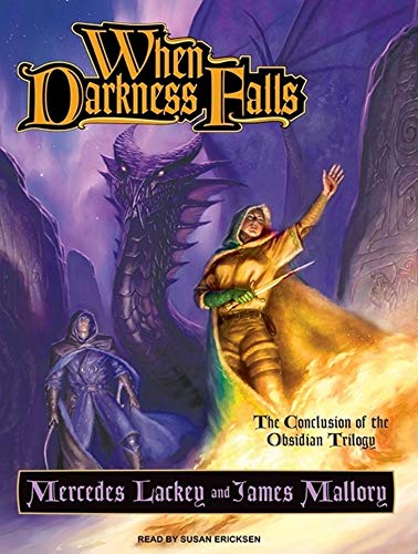 When Darkness Falls (Obsidian, 3) (9781400113842) by Lackey, Mercedes; Mallory, James