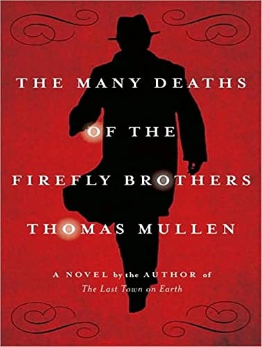9781400115594: The Many Deaths of the Firefly Brothers