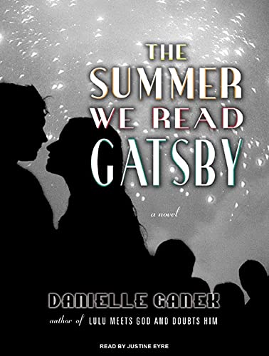 Stock image for The Summer We Read Gatsby: A Novel for sale by Booketeria Inc.