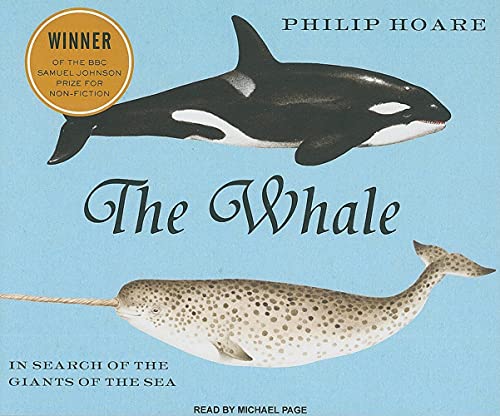 Stock image for The Whale: In Search of the Giants of the Sea for sale by The Yard Sale Store