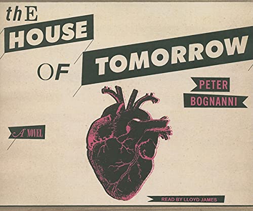 9781400115808: The House of Tomorrow