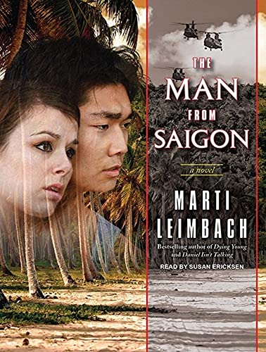 Stock image for The Man from Saigon: A Novel for sale by SecondSale