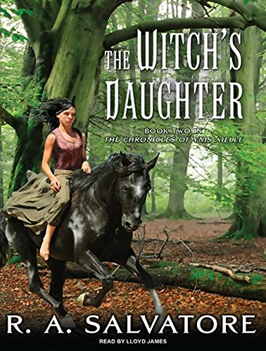The Witch's Daughter (Chronicles of Ynis Aielle, 2) (9781400116393) by Salvatore, R. A.