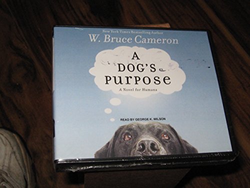 Imagen de archivo de A Dog's Purpose: A Novel for Humans a la venta por HPB-Emerald