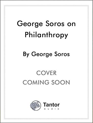 George Soros on Philanthropy (9781400117192) by Soros, George