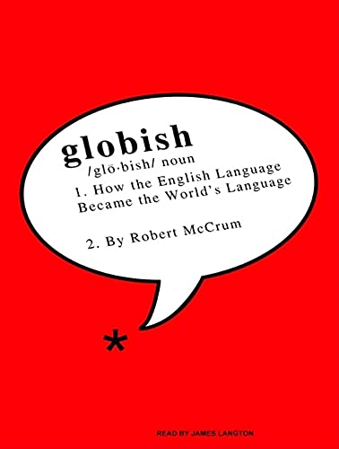 Stock image for Globish: How the English Language Became the Worlds Language for sale by Green Street Books