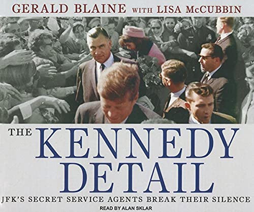 Beispielbild fr The Kennedy Detail: JFK's Secret Service Agents Break Their Silence zum Verkauf von Booketeria Inc.