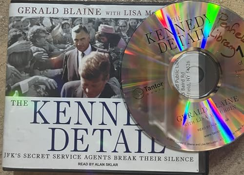 Stock image for The Kennedy Detail: JFK's Secret Service Agents Break Their Silence for sale by Booketeria Inc.