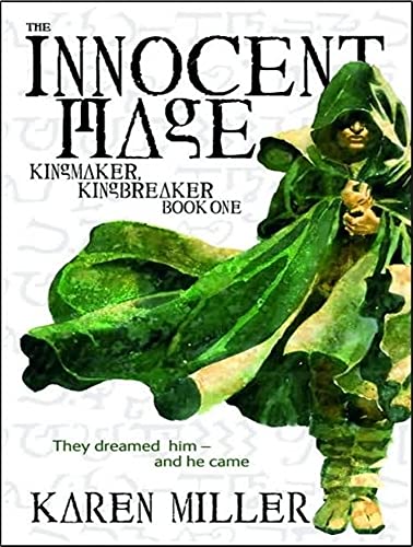 The Innocent Mage (Kingmaker, Kingbreaker, 1) (9781400119844) by Miller, Karen