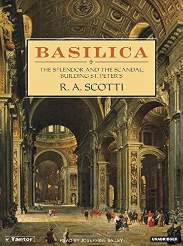 Stock image for Basilica: The Splendor and the Scandal: Building St. Peter's for sale by The Yard Sale Store