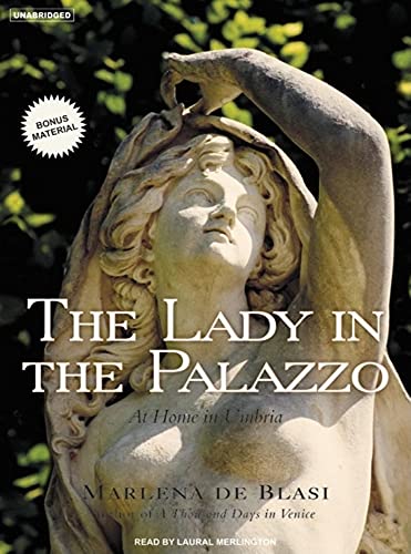 9781400133437: The Lady in the Palazzo: At Home in Umbria, Library Edition