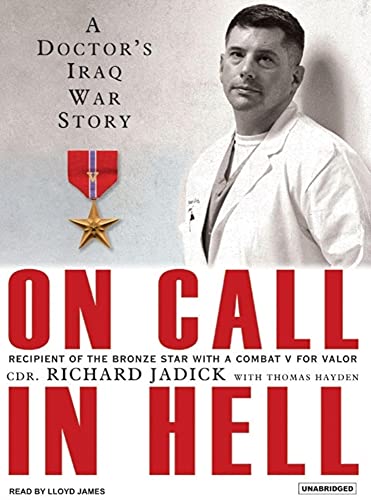 Imagen de archivo de On Call in Hell: A Doctor's Iraq War Story a la venta por The Yard Sale Store