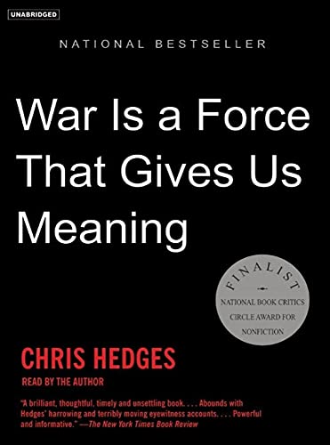 Imagen de archivo de War Is a Force That Gives Us Meaning a la venta por Mountain Books