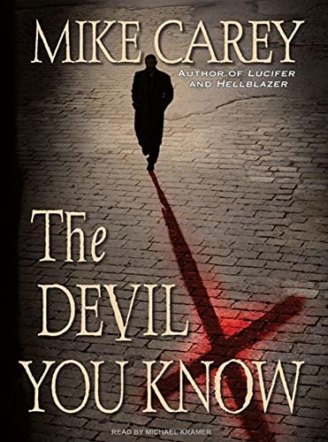 The Devil You Know (Felix Castor, 1) (9781400135158) by Carey, Mike