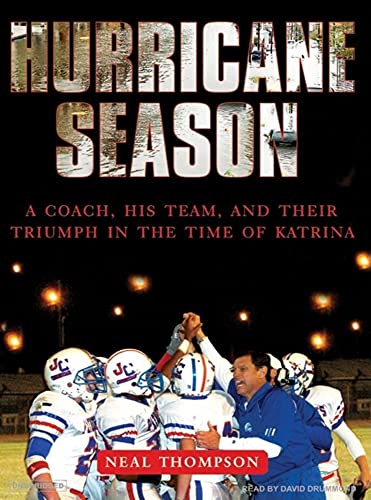 Beispielbild fr Hurricane Season: A Coach, His Team, and Their Triumph in the Time of Katrina zum Verkauf von The Yard Sale Store