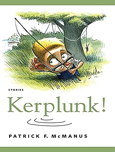 9781400135417: Kerplunk!: Stories