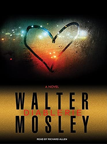 Diablerie: A Novel (9781400136384) by Mosley, Walter