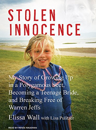 9781400137909: Stolen Innocence: My Story of Growing Up in a Polygamous Sect, Becoming a Teenage Bride, and Breaking Free of Warren Jeffs